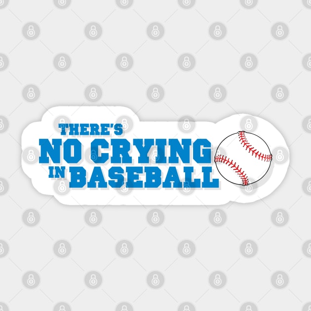 there's no crying in baseball Sticker by CoolDojoBro